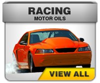 Racing Motor Oils that provide superior performance and maximum protection in high-performance and racing applications. Formulated to withstand the elevated RPM, high temperatures and shock-loading common to racing applications Racing Motor Oils